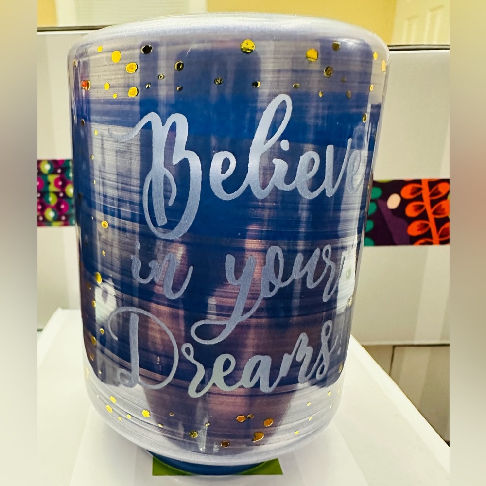 Believe in your dreams wax warmer